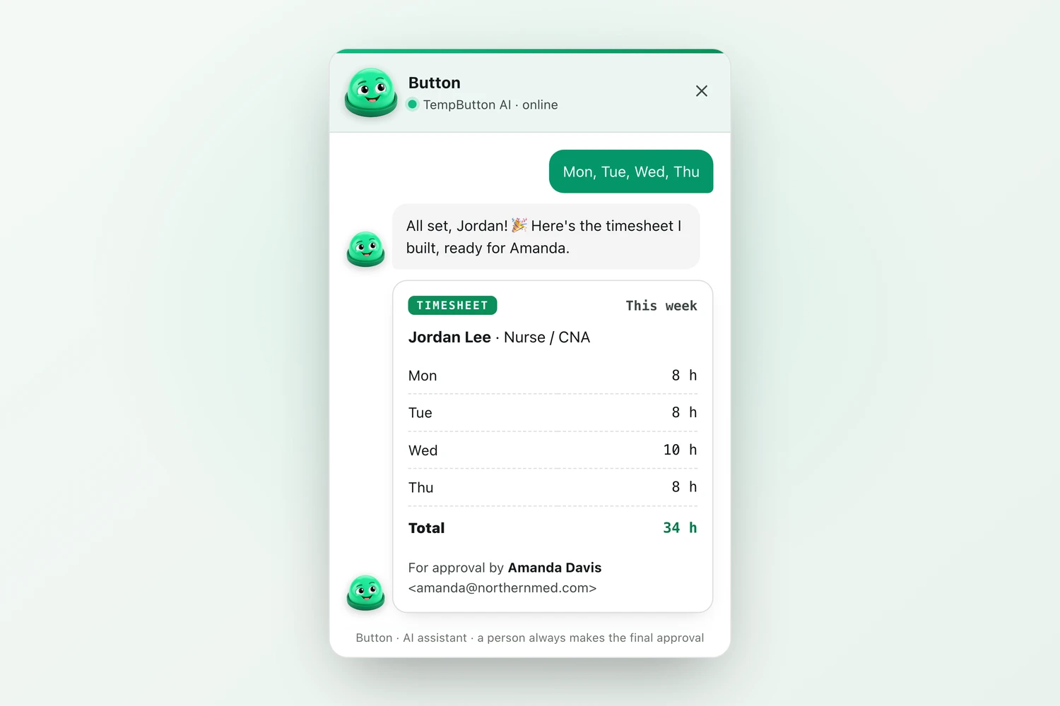 Button chat showing a finished timesheet card for a nurse, ready for supervisor approval